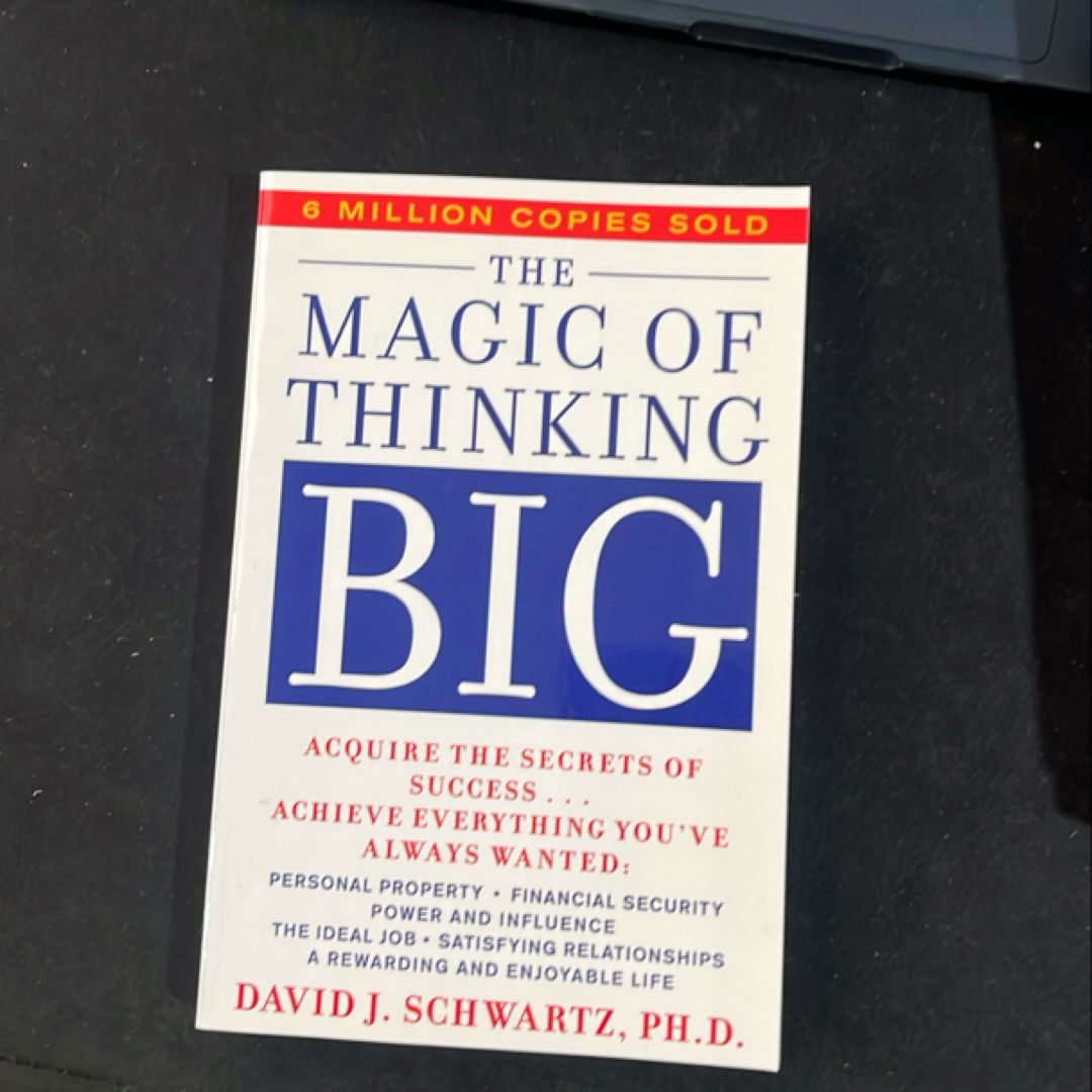 Magic of Thinking Big