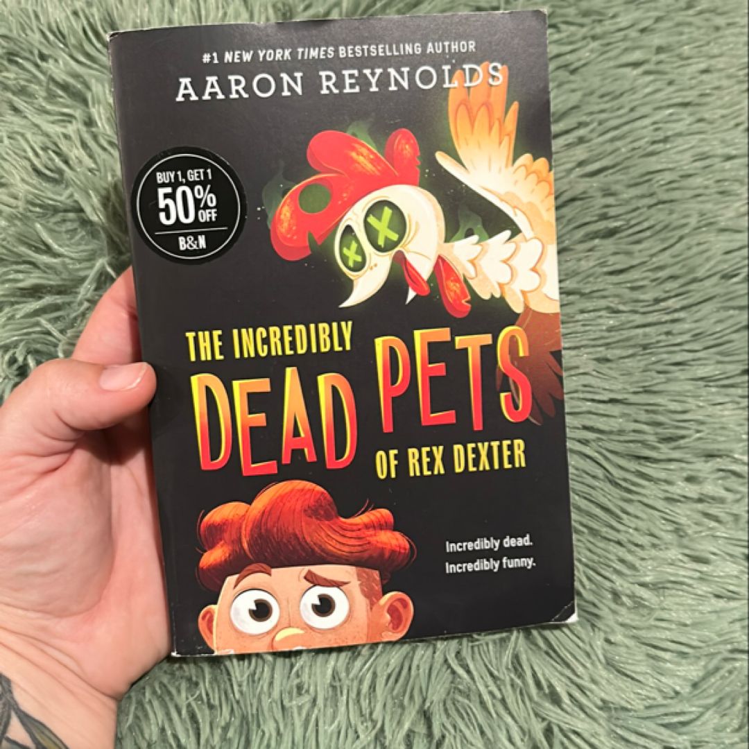 The Incredibly Dead Pets of Rex Dexter