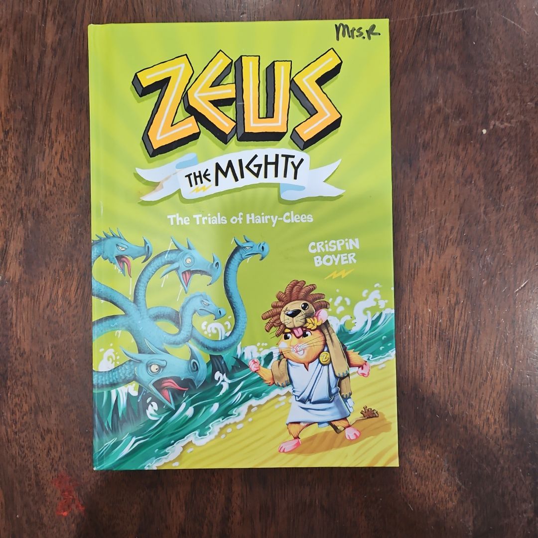 Zeus the Mighty: the Trials of HairyClees (Book 3)