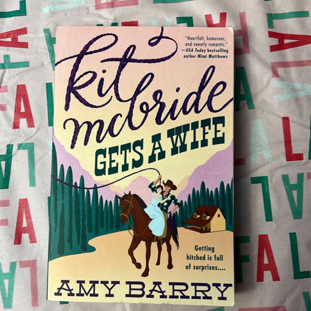 Kit Mcbride Gets a Wife
