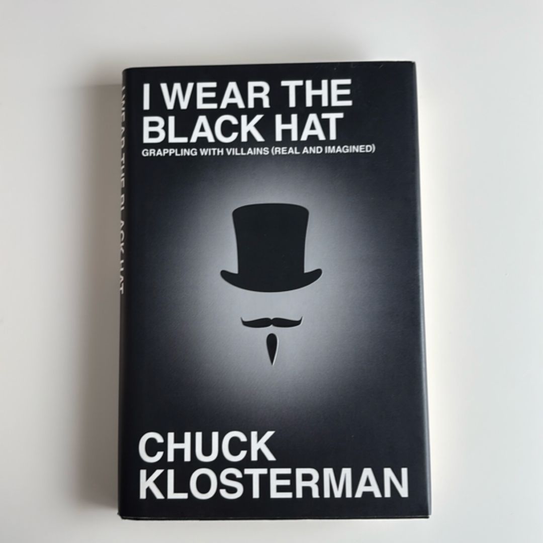 I Wear the Black Hat