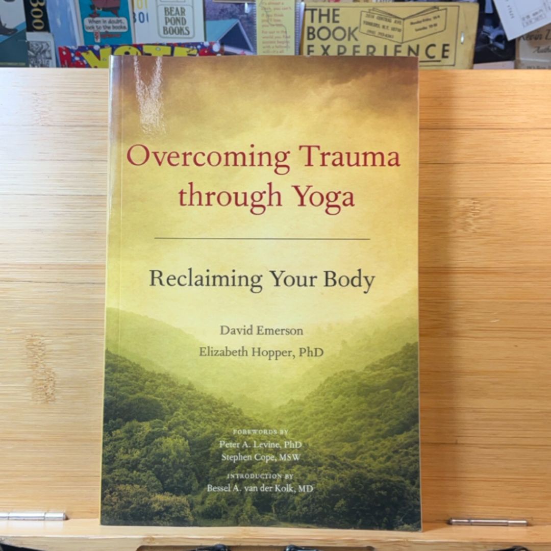 Overcoming Trauma Through Yoga