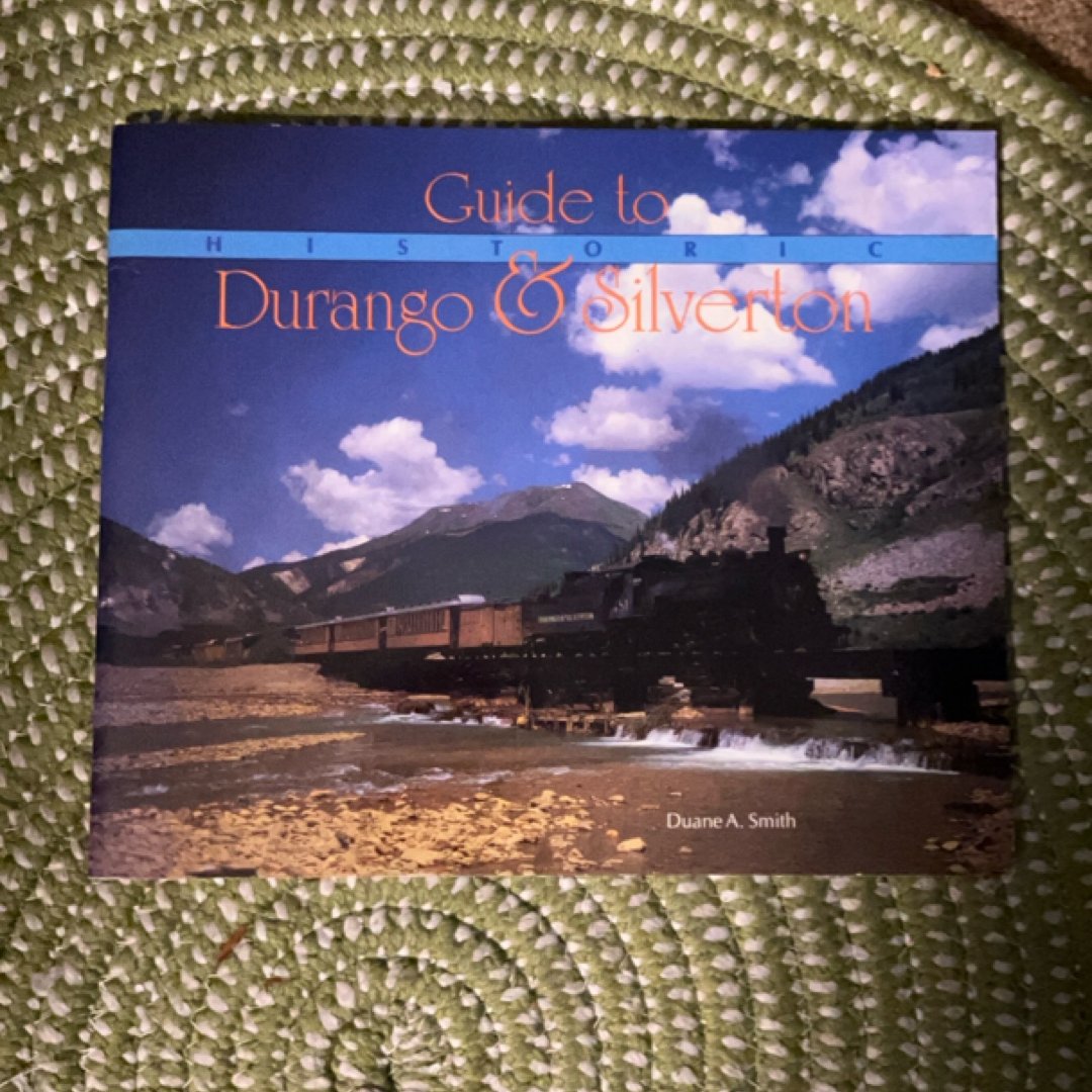 Guide to Historic Durango and Silverton