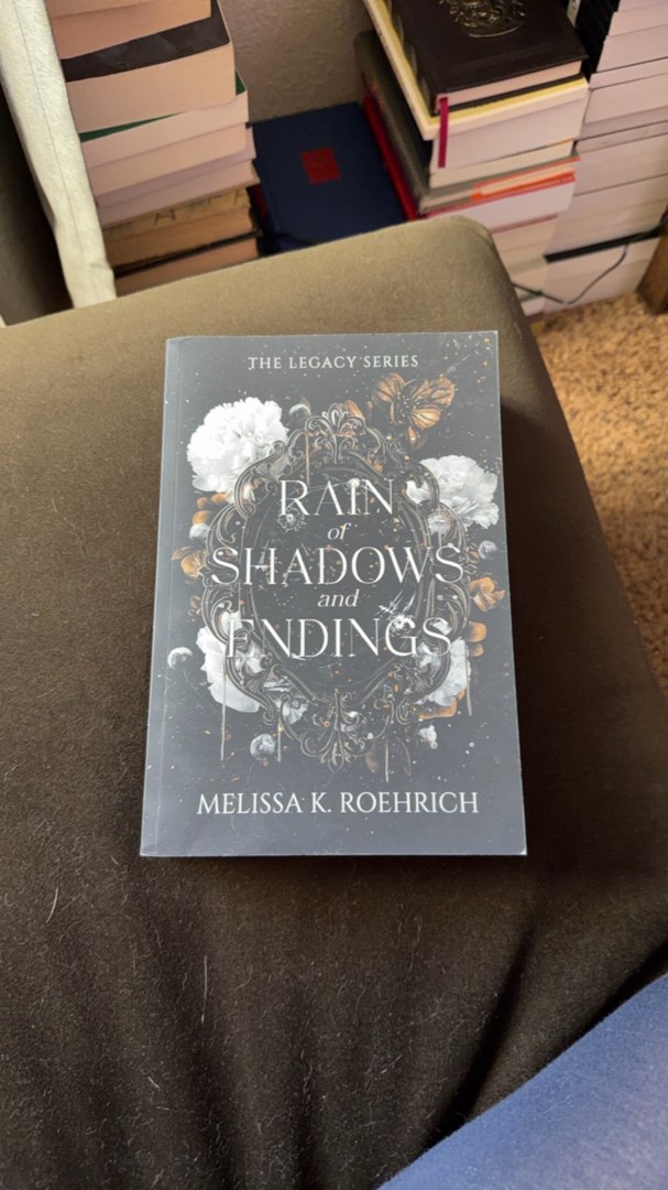 Rain of Shadows and Endings