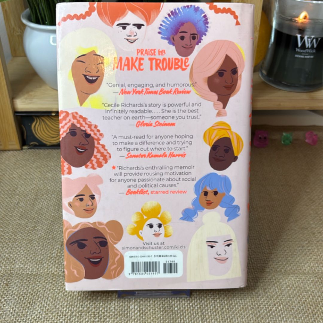 Make Trouble Young Readers Edition by Cecile Richards, Lauren Peterson ...