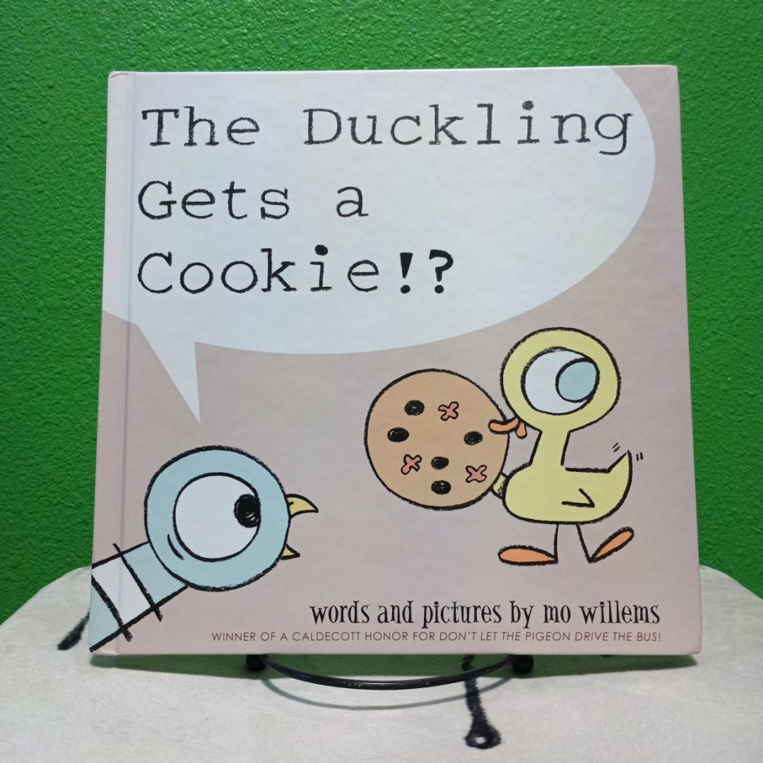 The Duckling Gets a Cookie!?