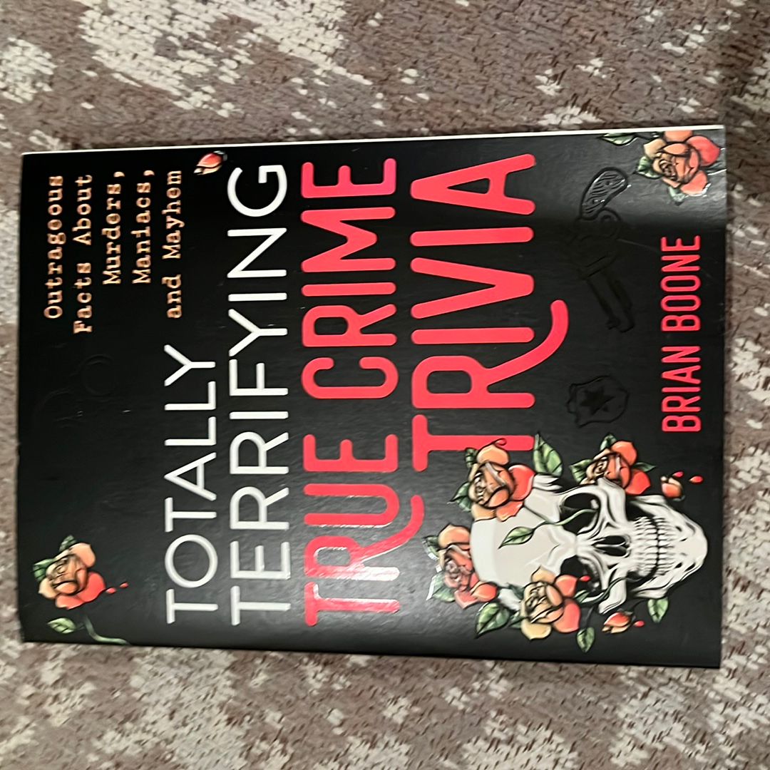 Totally Terrifying True Crime Trivia