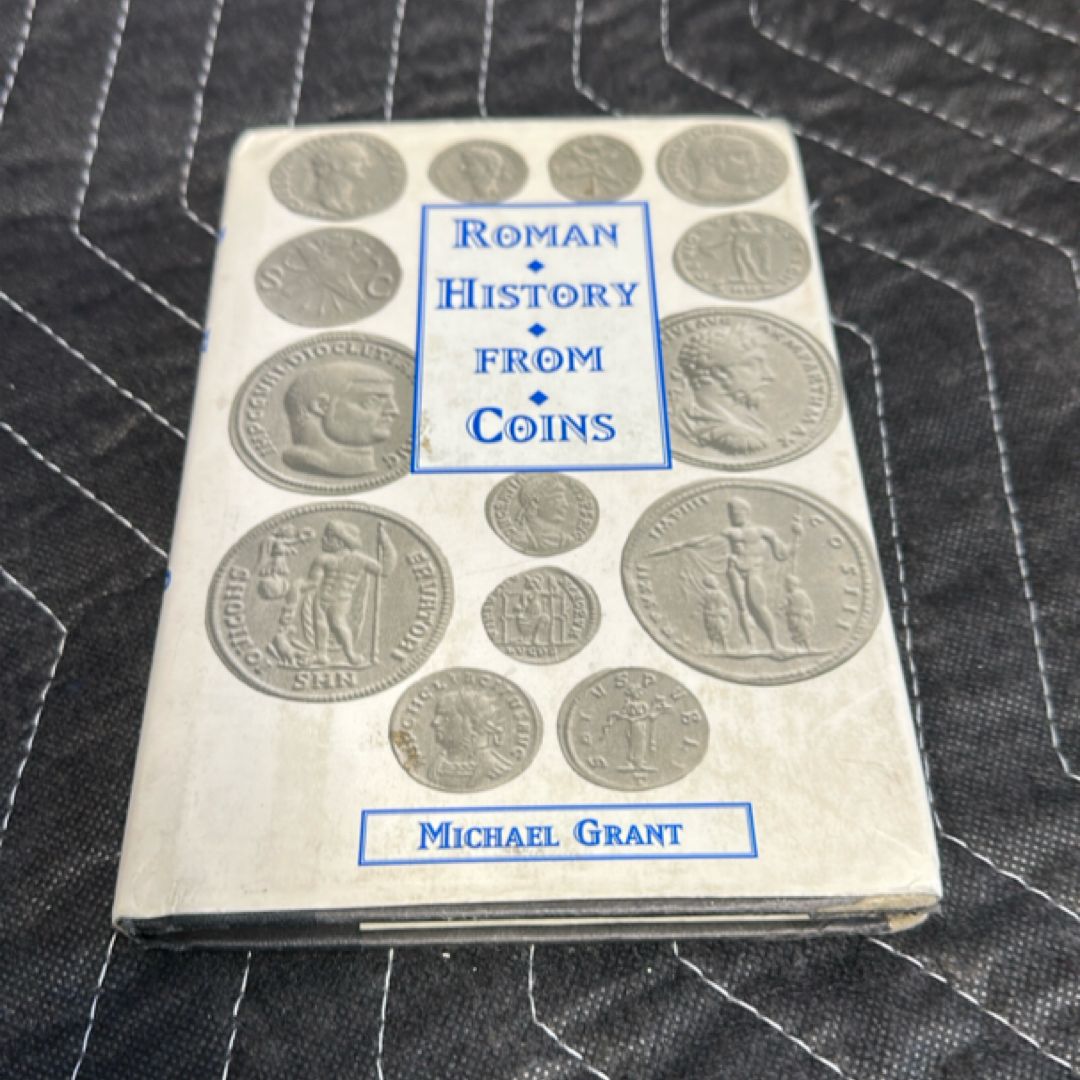 Roman History From Coins : Some Uses of the Imperial Coinage to the Historian by Michael GRANT (1995-05-03)