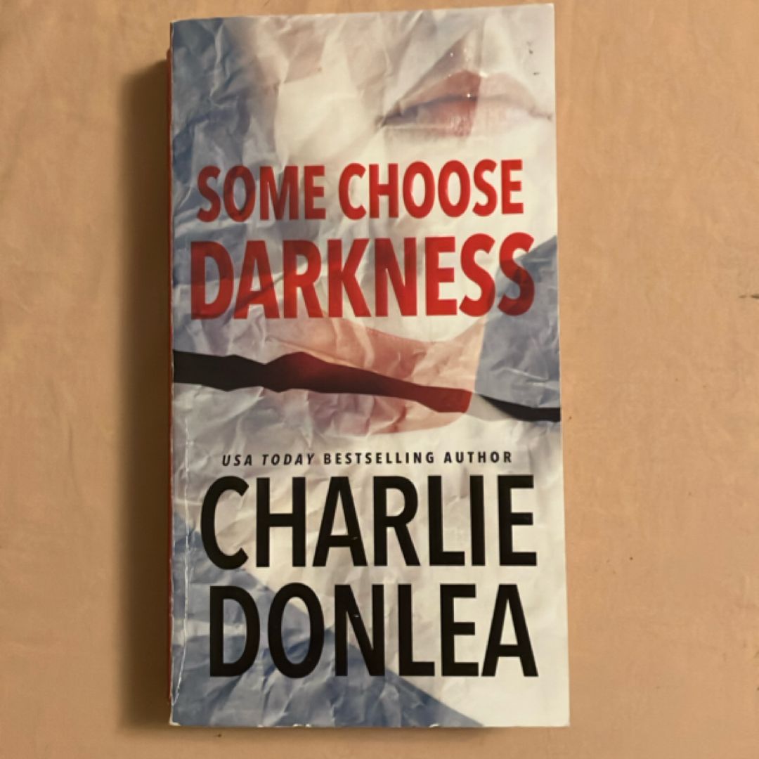 Some Choose Darkness