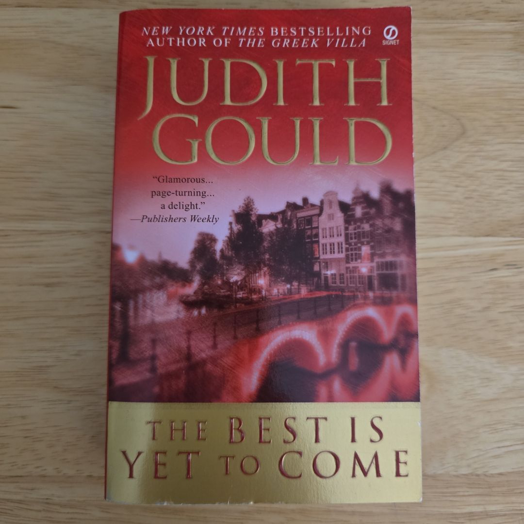 The Best Is yet to Come