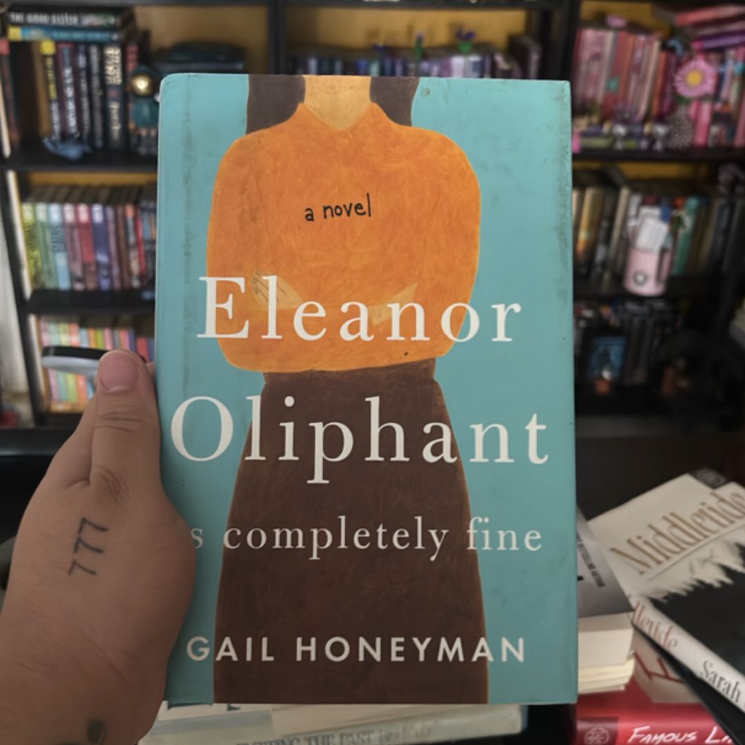 Eleanor Oliphant Is Completely Fine