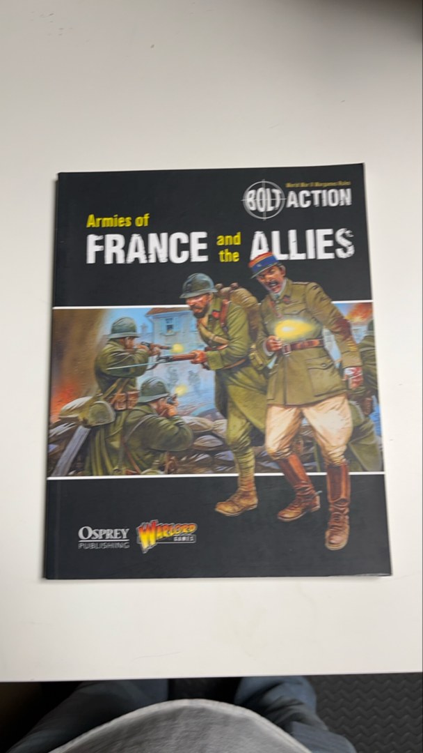 Bolt Action: Armies of France and the Allies