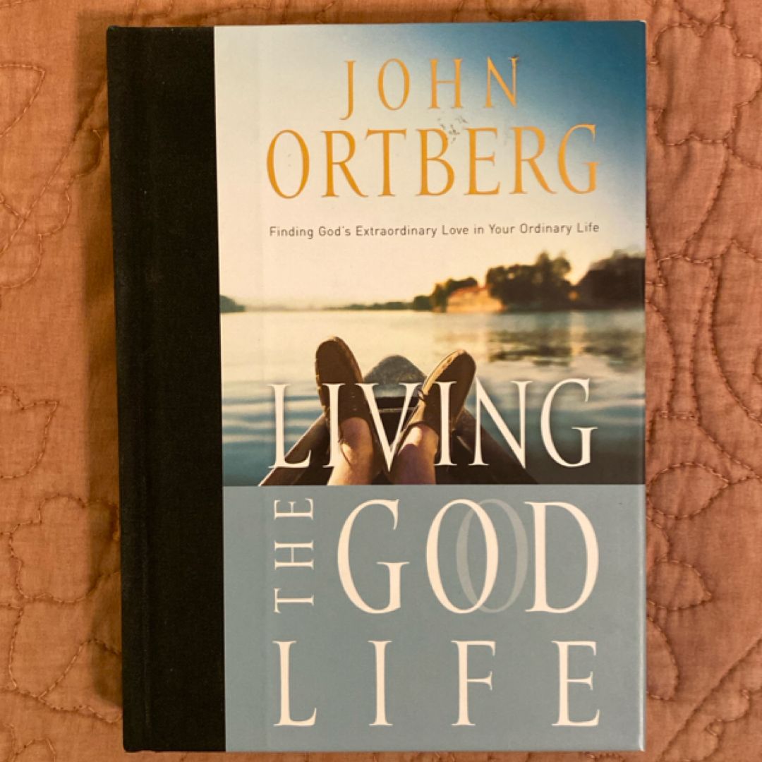 Living the God Life