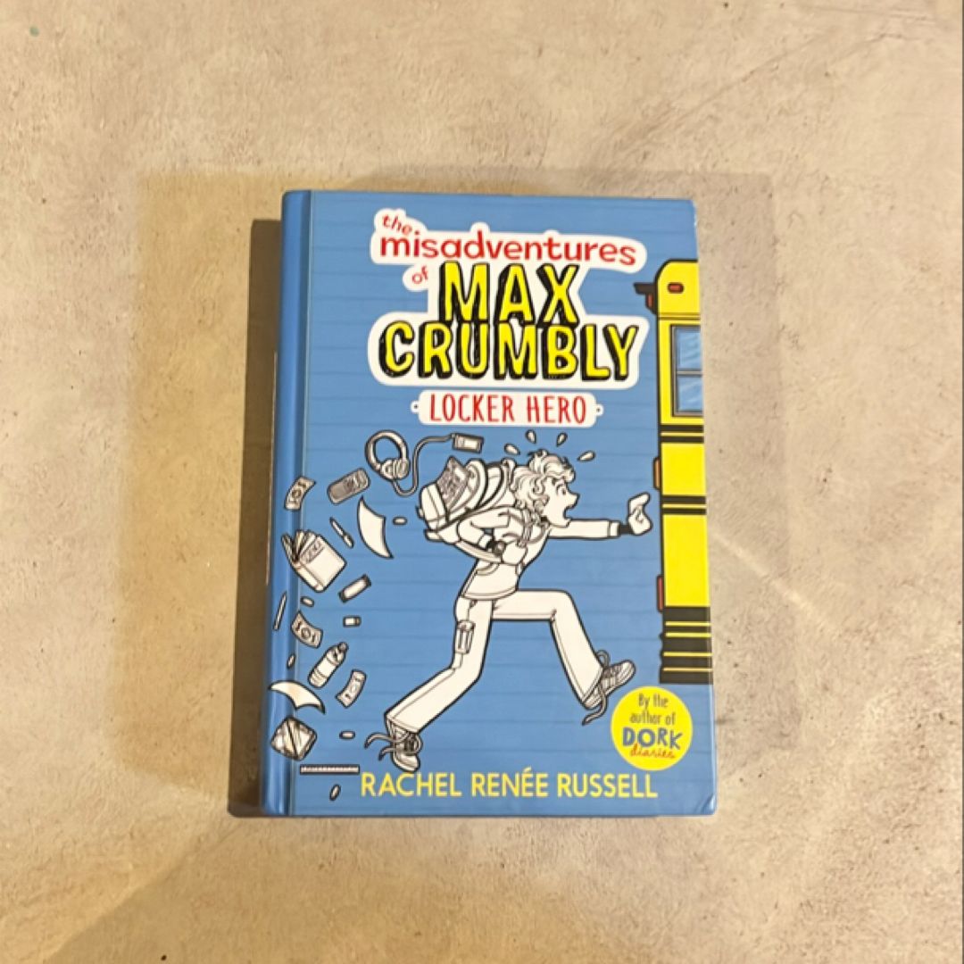 The Misadventures of Max Crumbly 1
