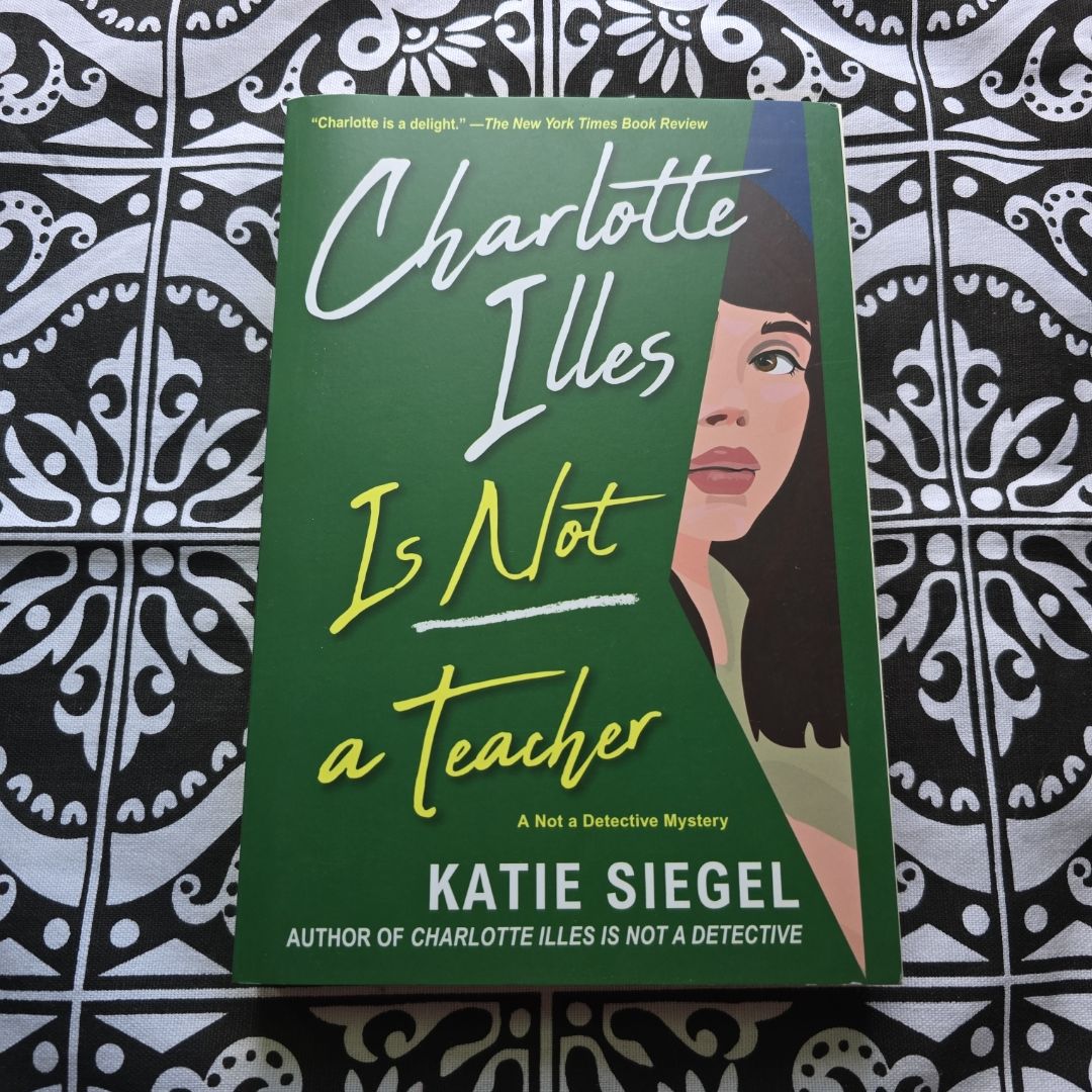 Charlotte Illes Is Not a Teacher