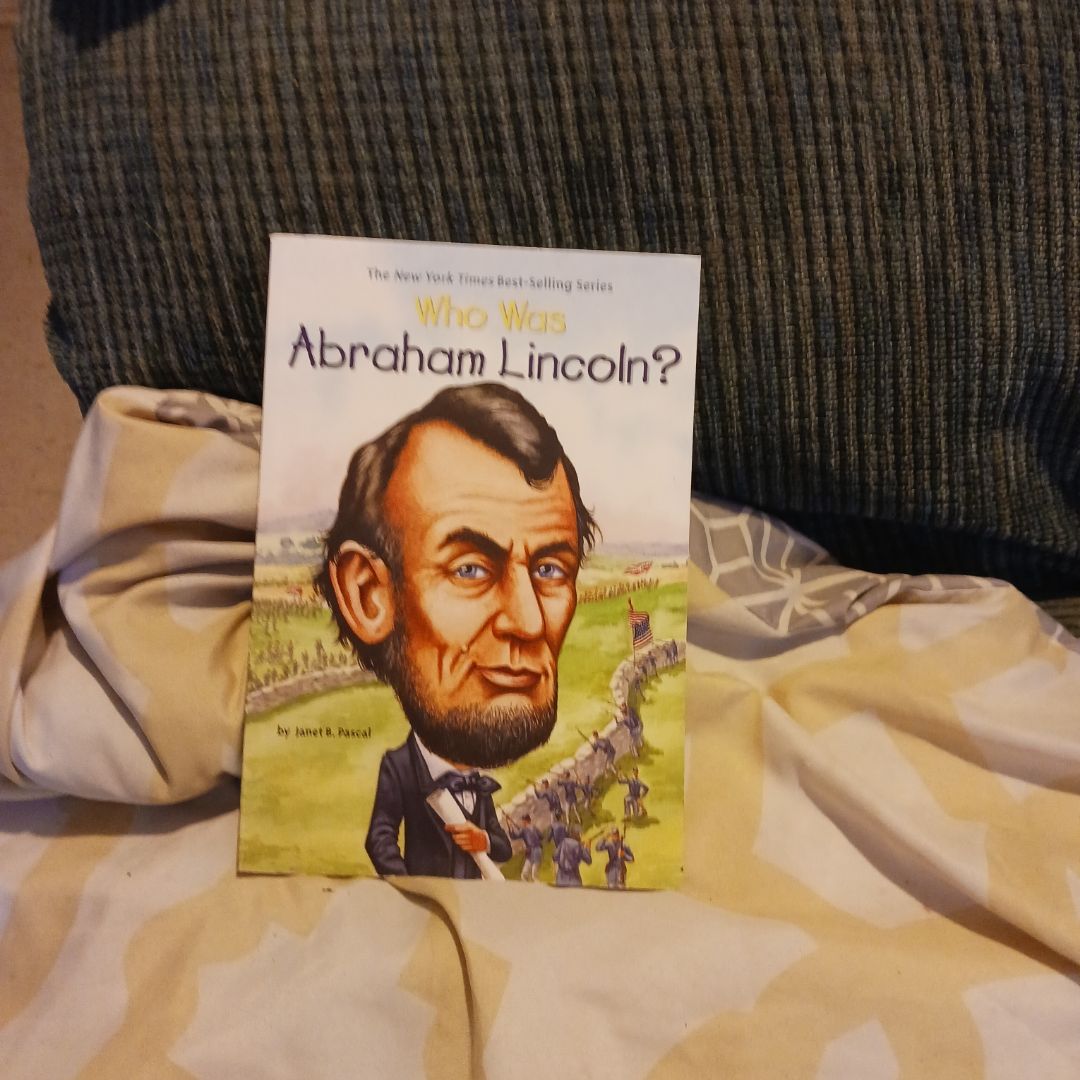 Who Was Abraham Lincoln?
