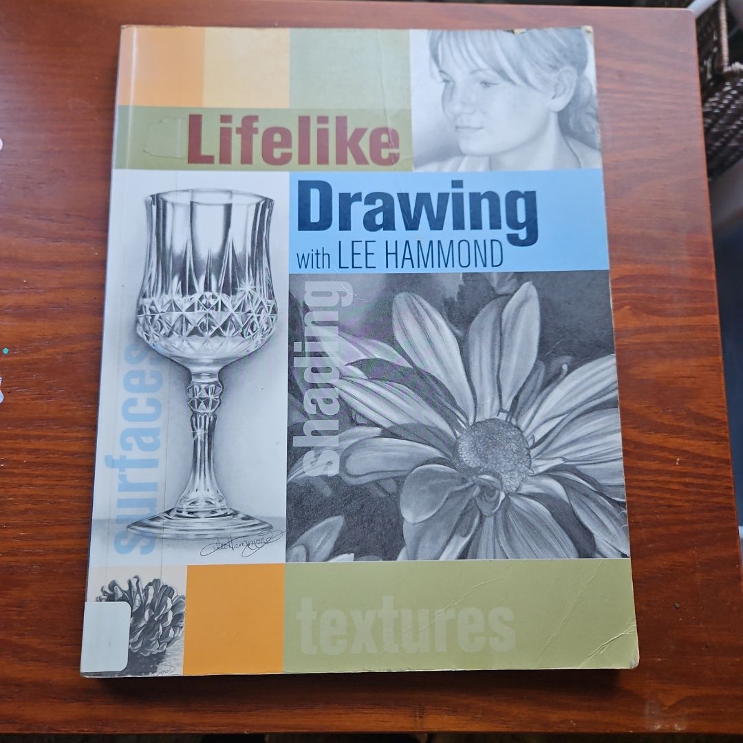 Lifelike Drawing with Lee Hammond