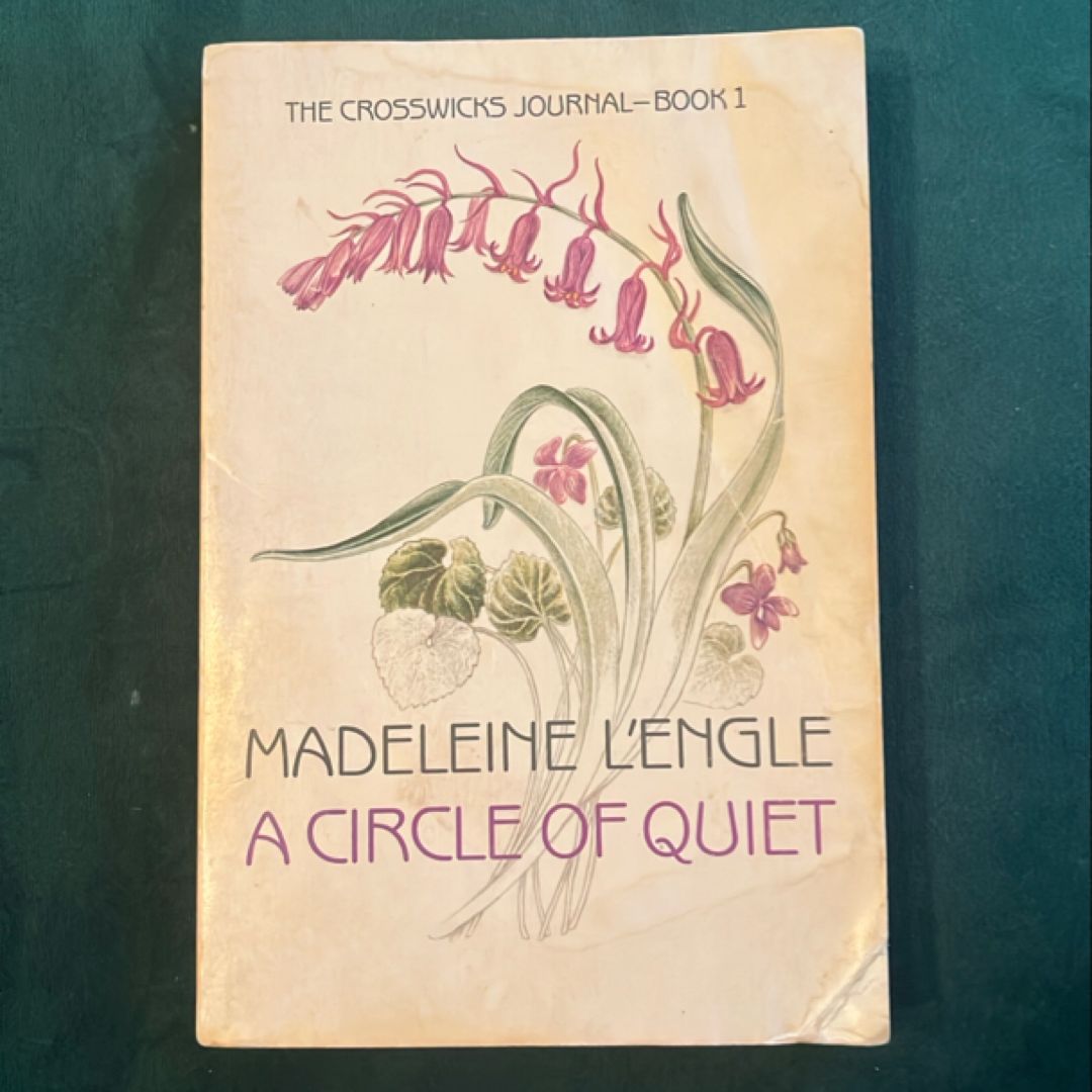 A Circle of Quiet
