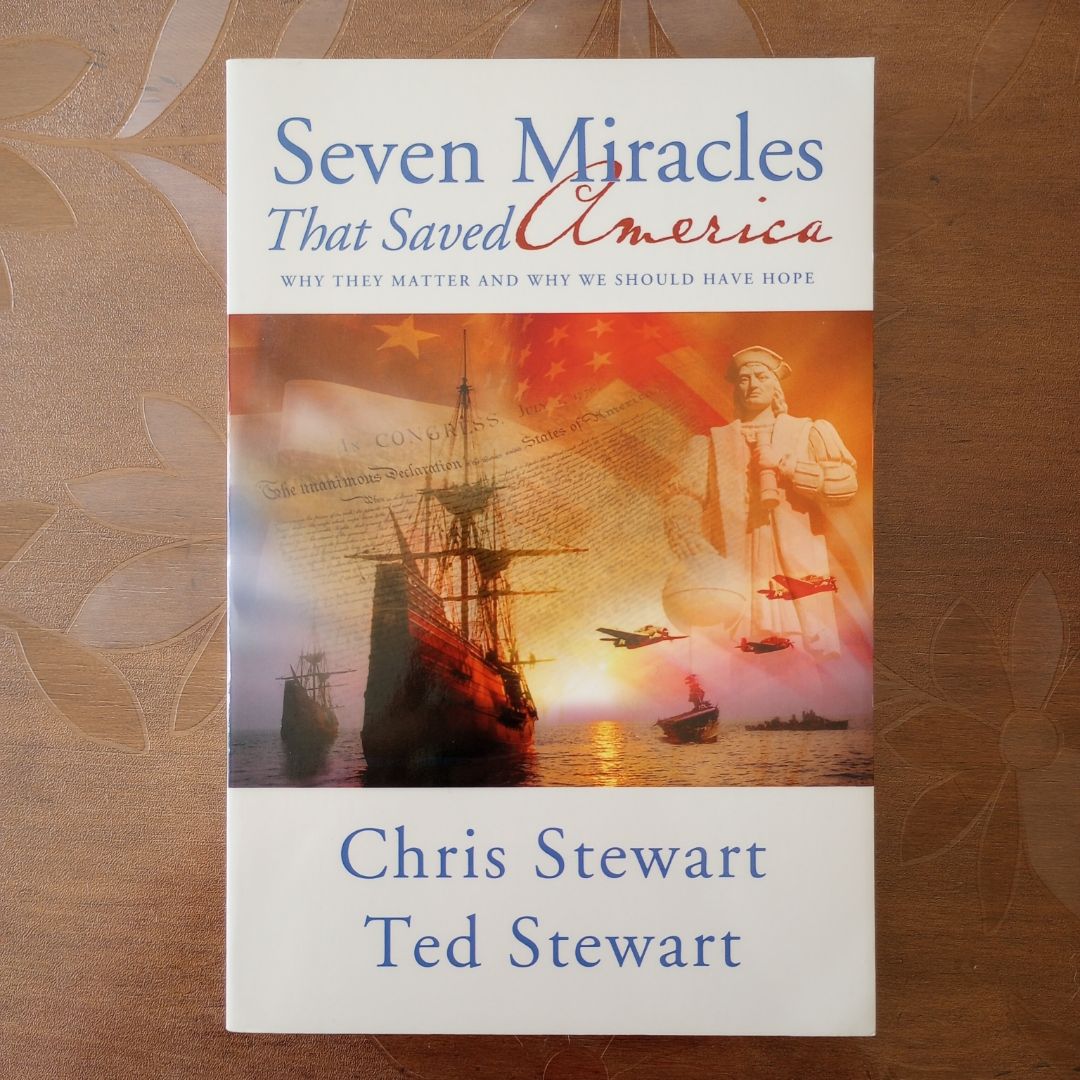 Seven Miracles That Saved America