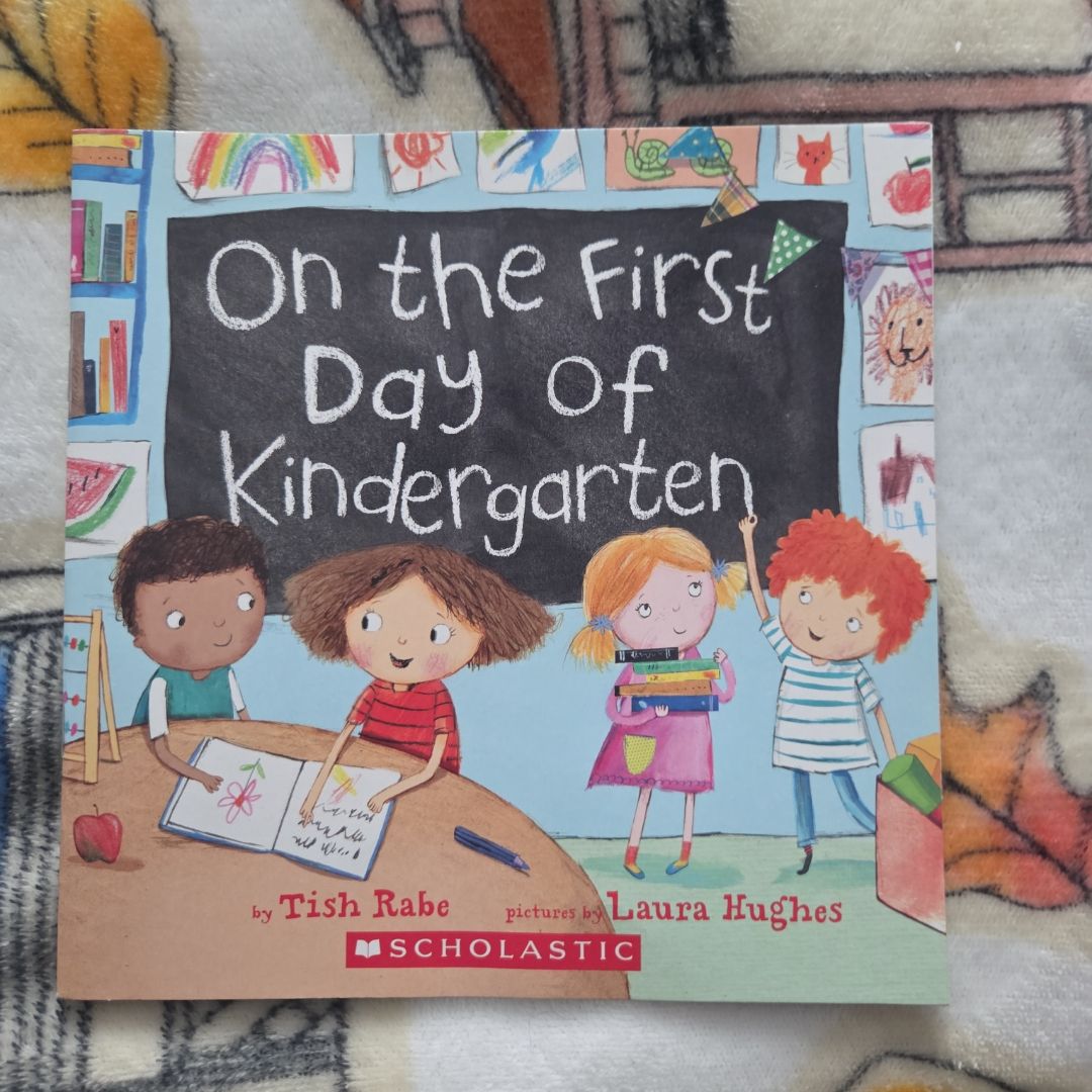 On the First Day of Kindergarten