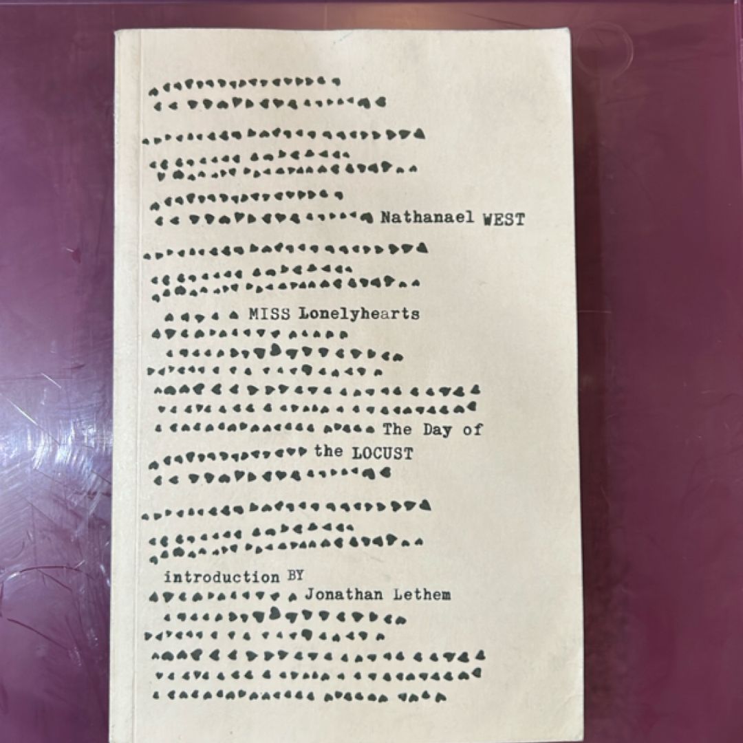 Miss Lonelyhearts and the Day of the Locust