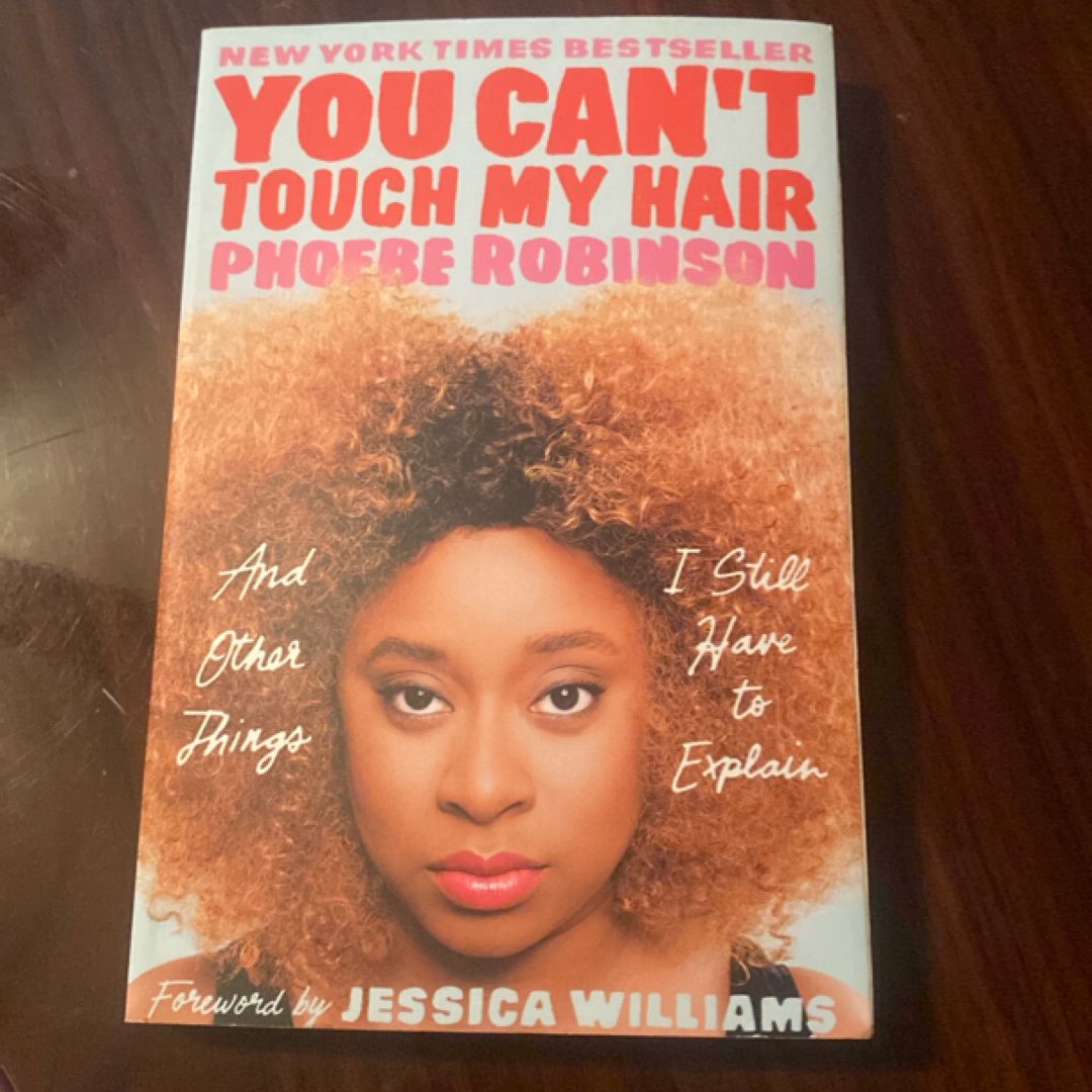 You Can't Touch My Hair