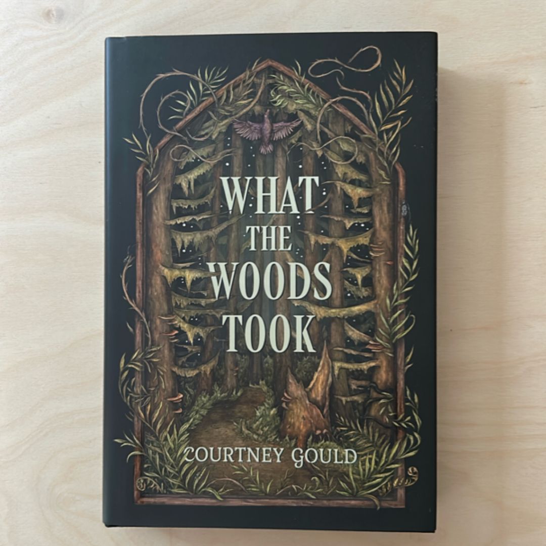 What the Woods Took