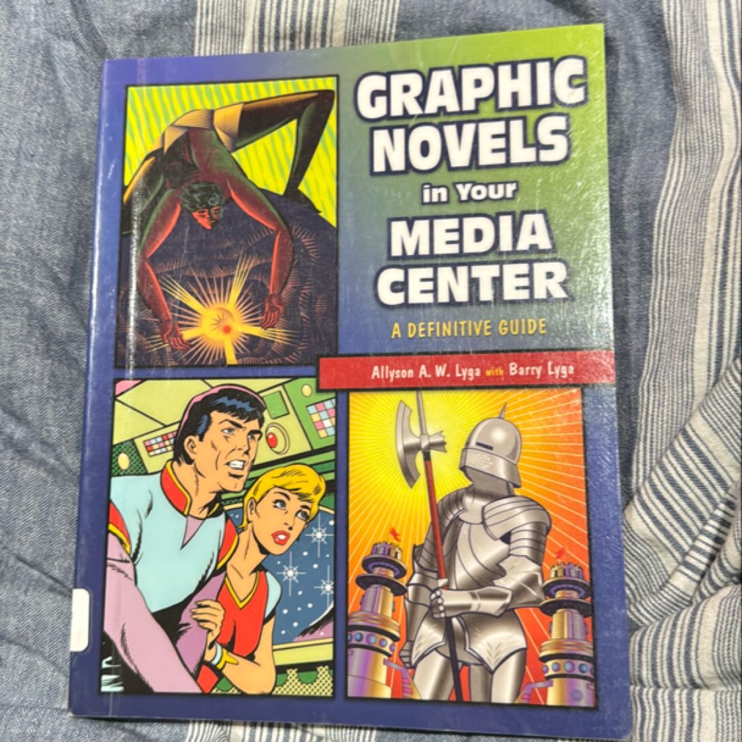 Graphic Novels in Your Media Center