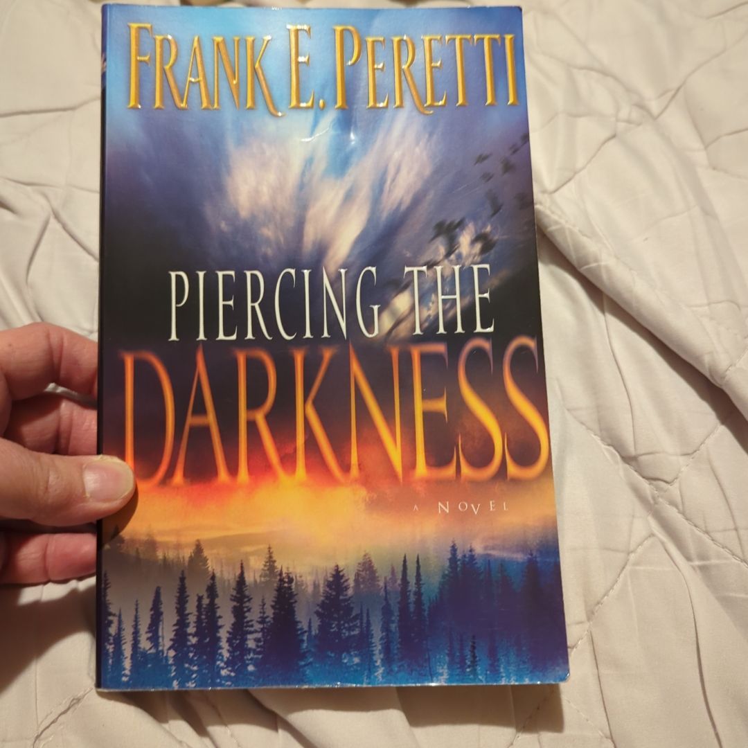 Piercing the Darkness