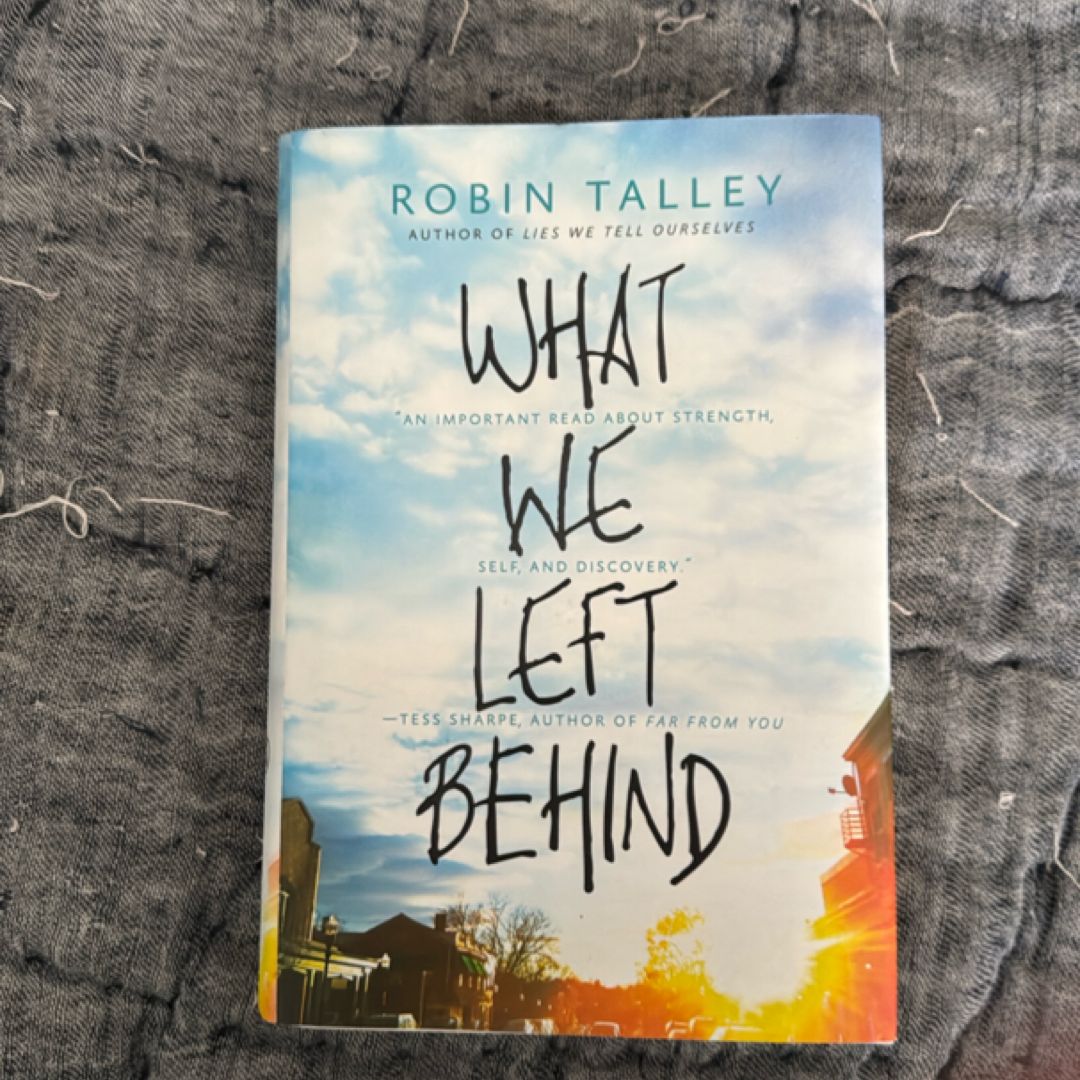 What We Left Behind
