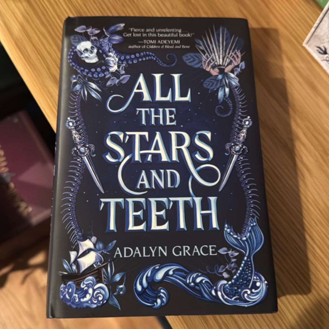 All the Stars and Teeth