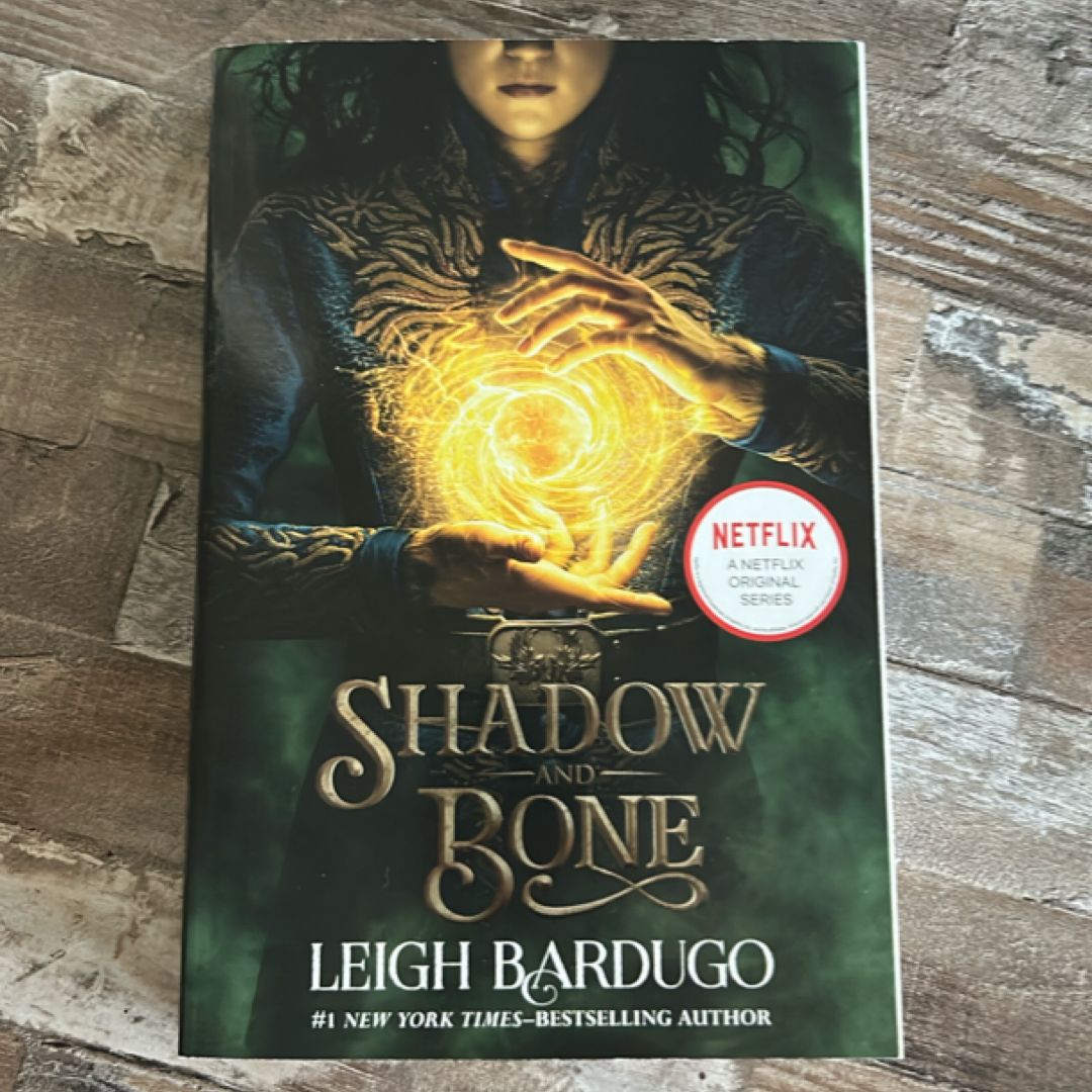 Shadow and Bone