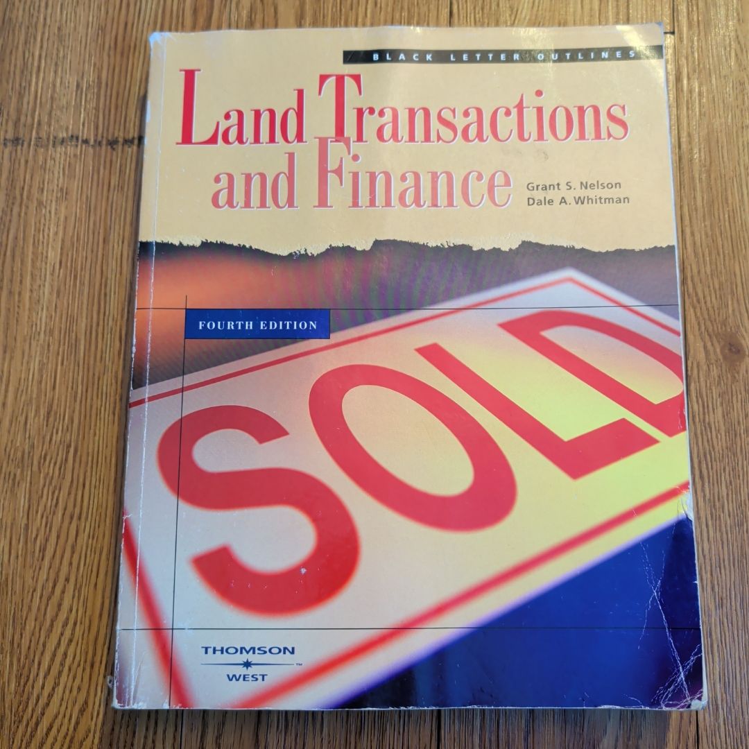 Black Letter Outline on Land Transactions and Finance