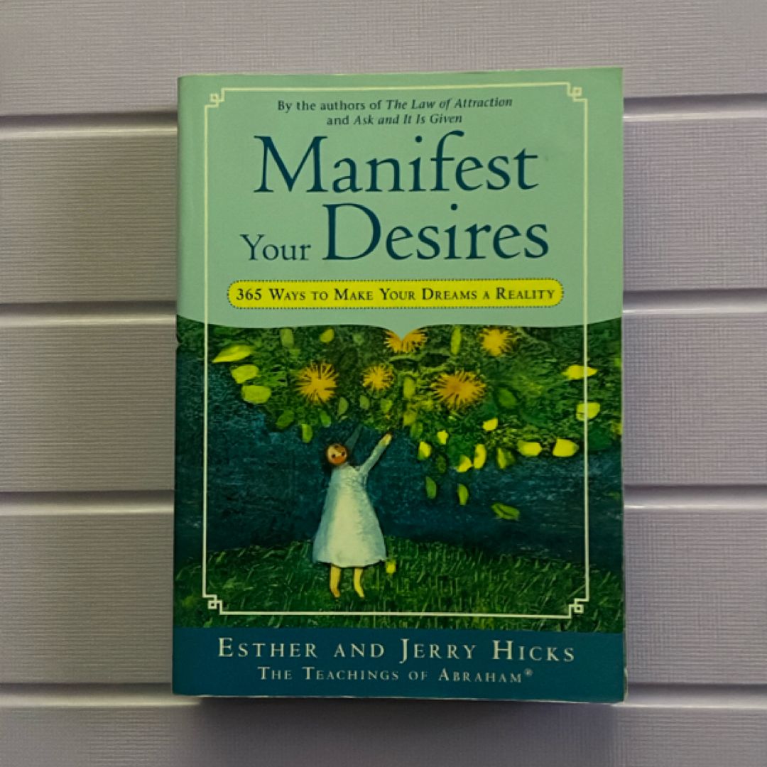 Manifest Your Desires