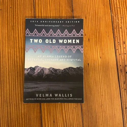 Two Old Women, 20th Anniversary Edition
