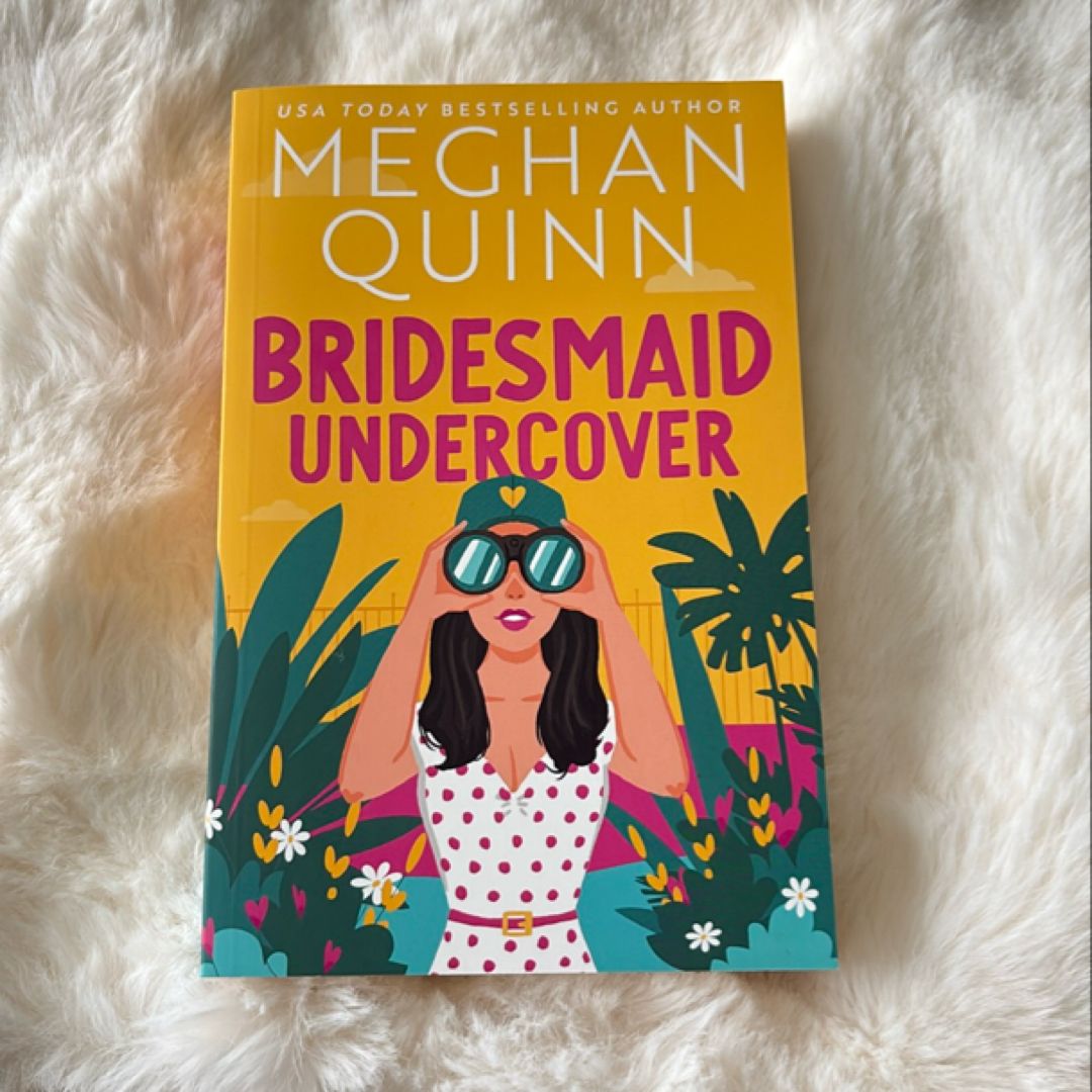 Bridesmaid Undercover