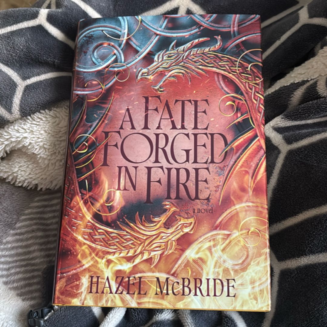 A Fate Forged in Fire