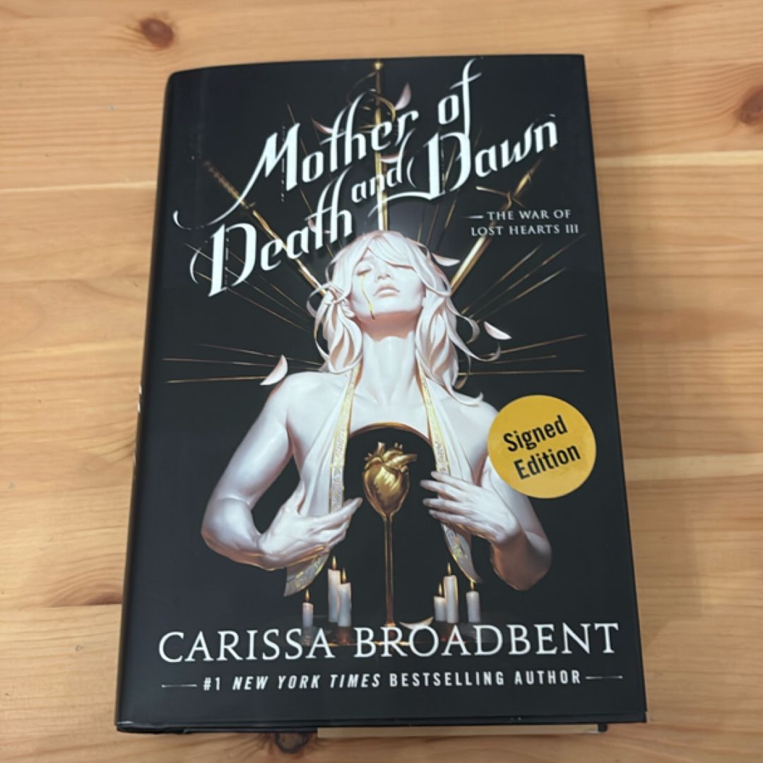 Mother of Death and Dawn SIGNED