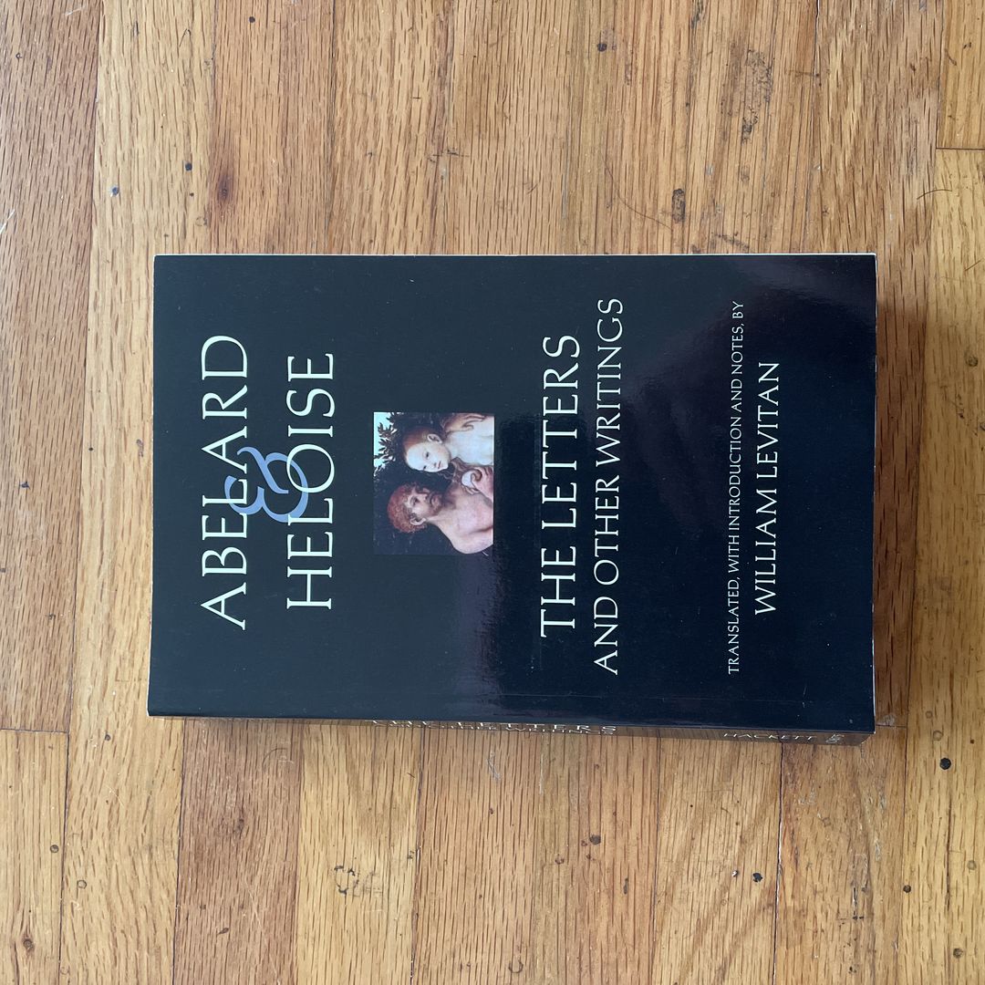 Abelard and Heloise: the Letters and Other Writings