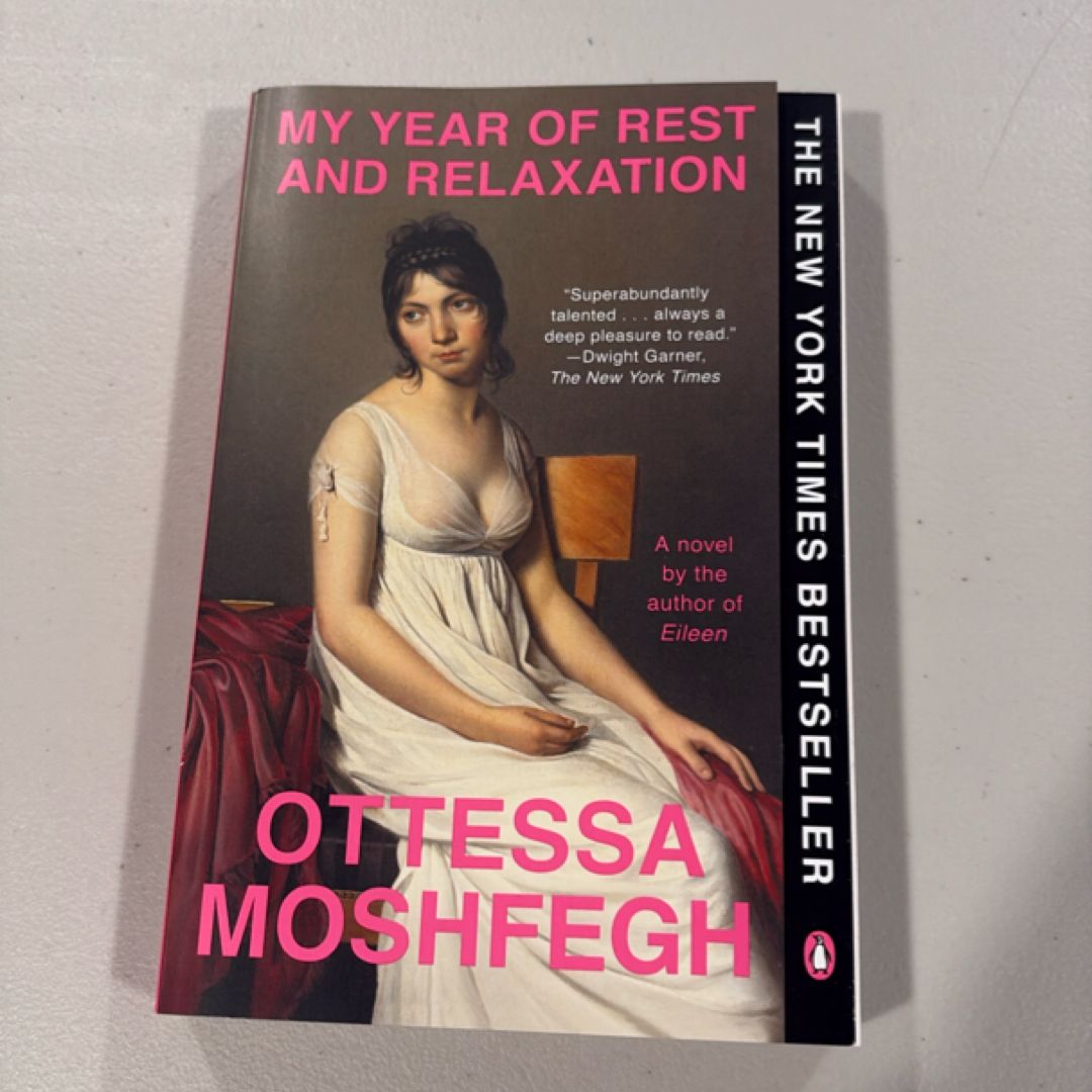My Year of Rest and Relaxation