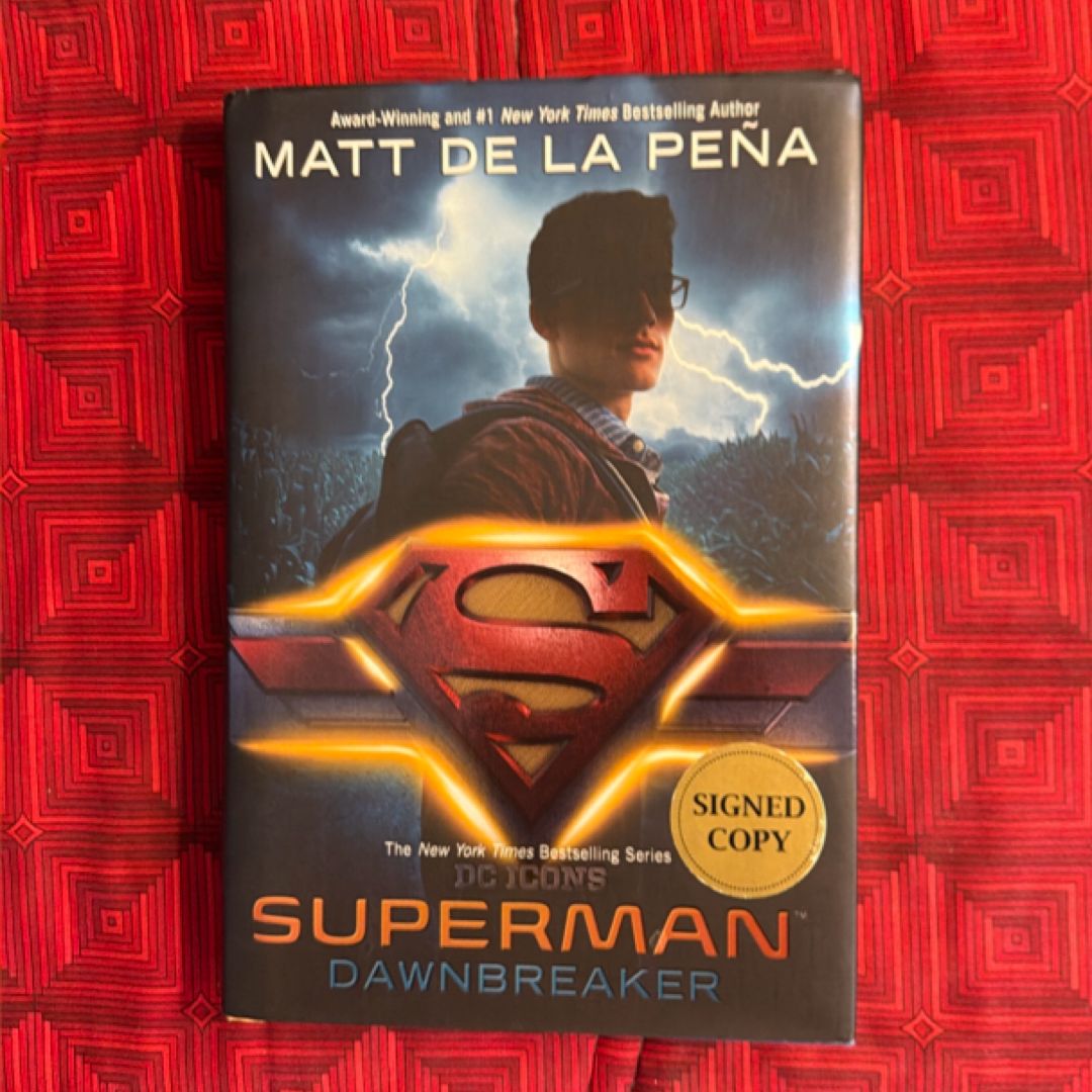Superman Dawnbreaker (SIGNED!)