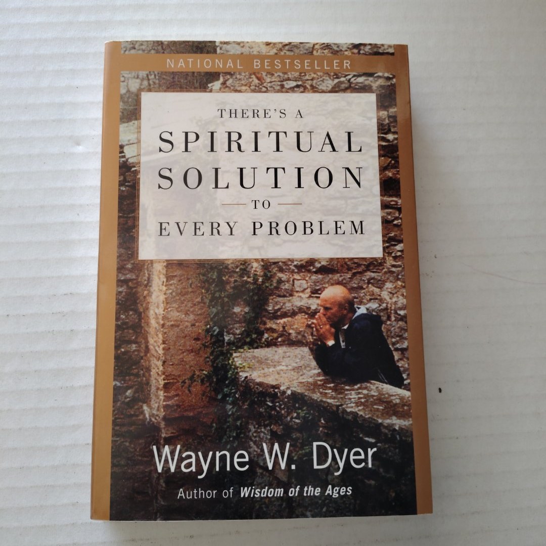 There's a Spiritual Solution to Every Problem