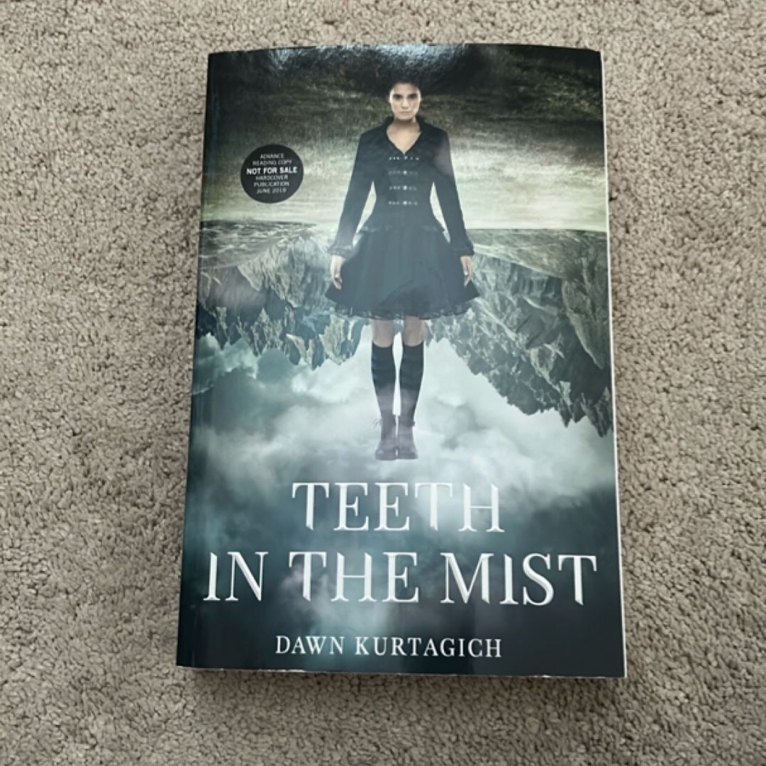 Teeth in the Mist - arc