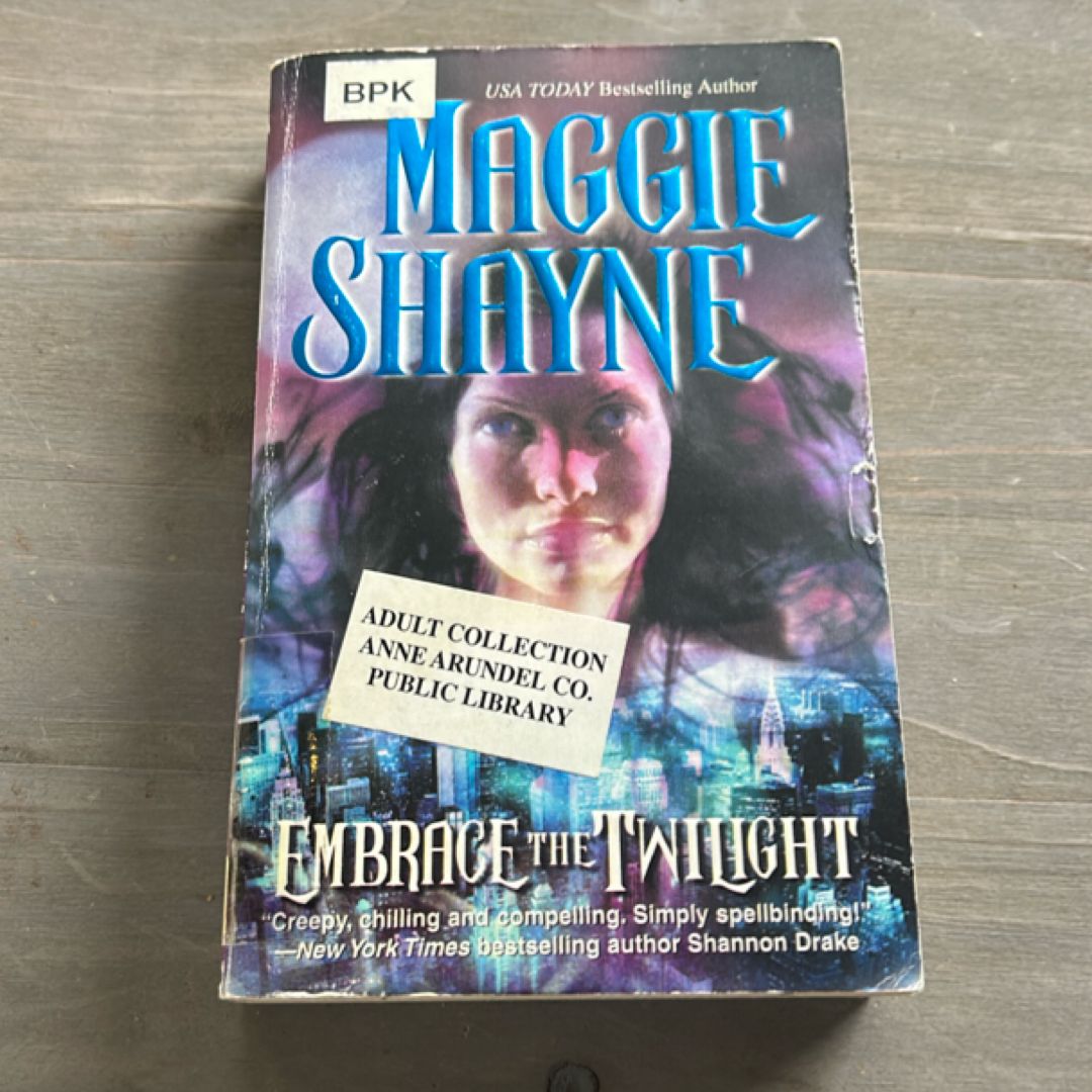 Embrace the Twilight