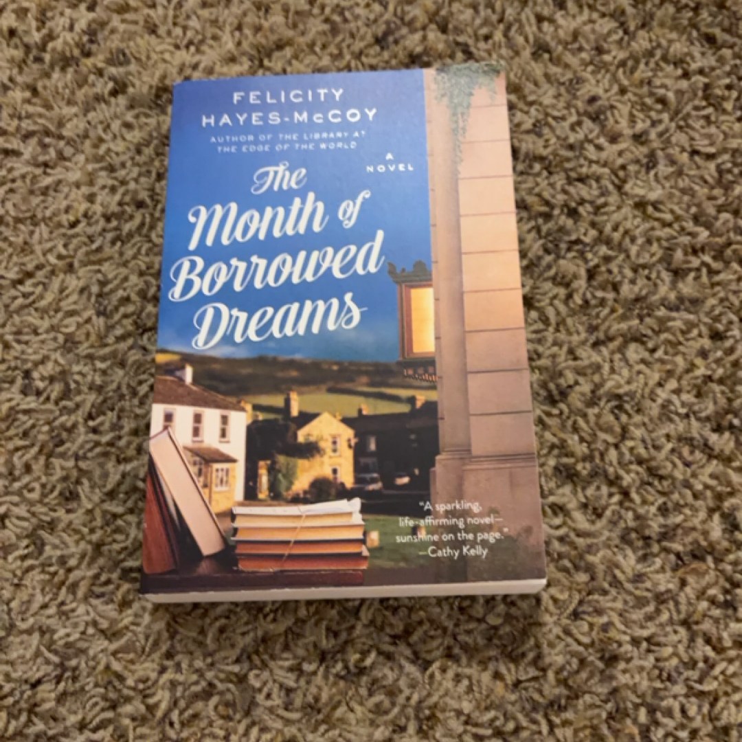 The Month of Borrowed Dreams