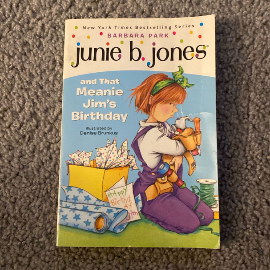 Junie B. Jones and That Meanie Jim's Birthday