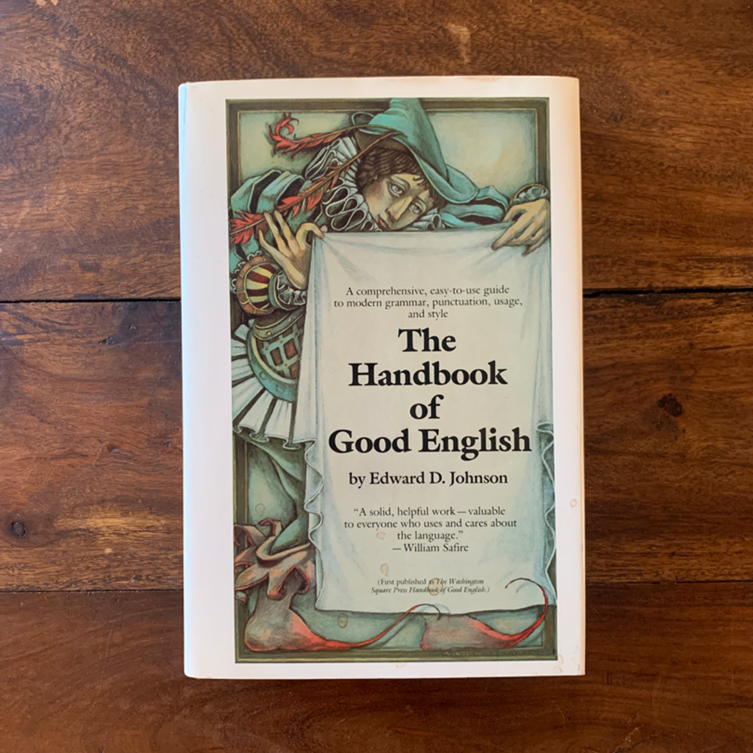 The Handbook of Good English