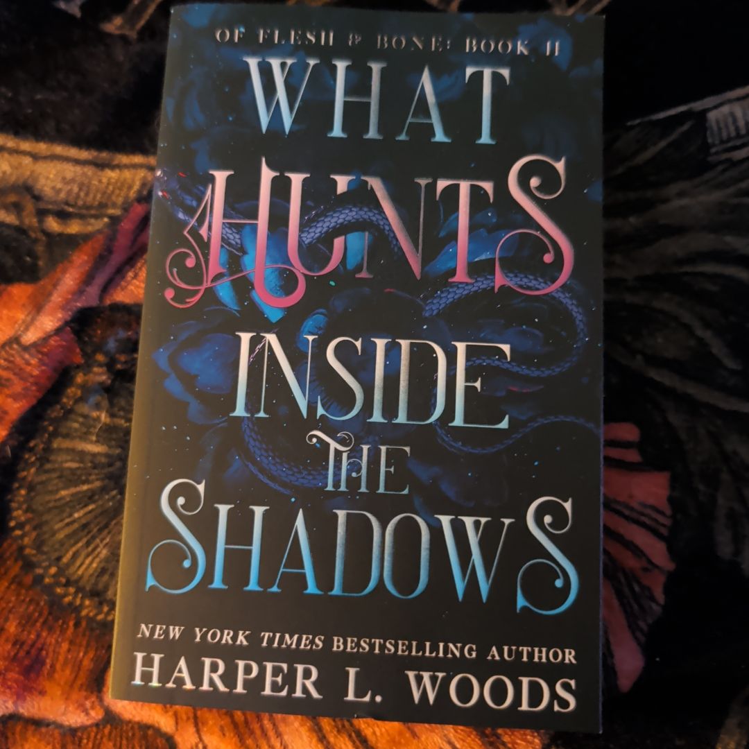 What Hunts Inside the Shadows