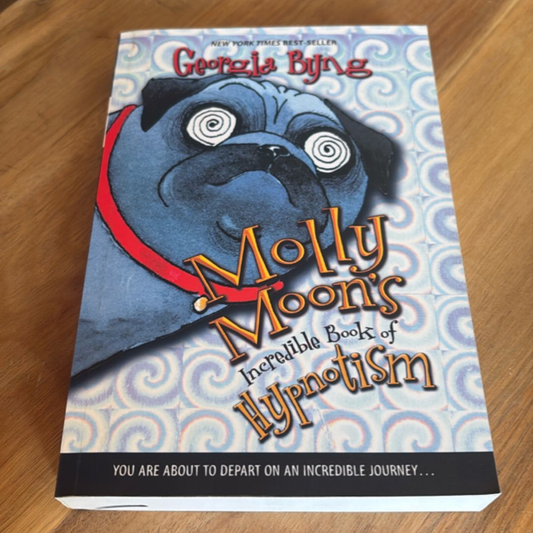 Molly Moon's Incredible Book of Hypnotism