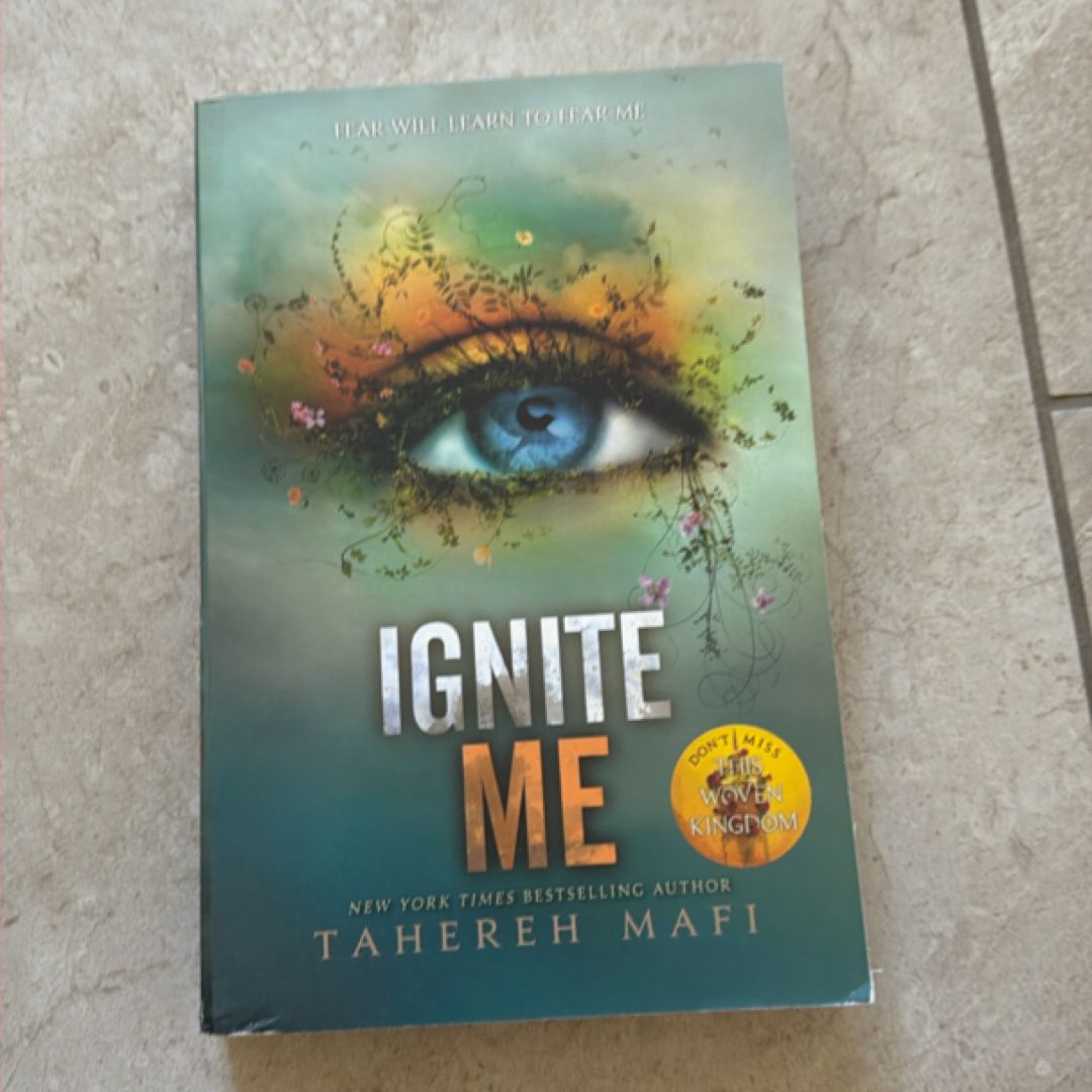 Ignite Me